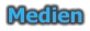 Medien