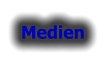 Medien